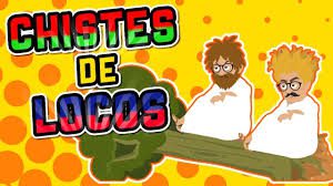 Los mejores chistes de Locos muy lucidos 3 Chistes de locos 2